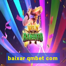 baixar qmbet com